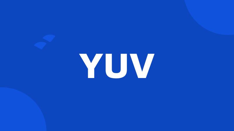 YUV