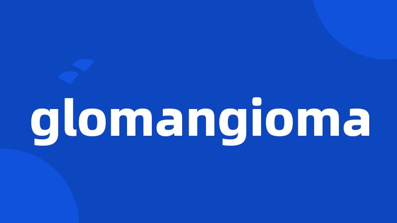 glomangioma