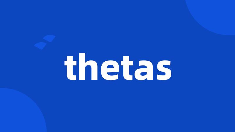 thetas