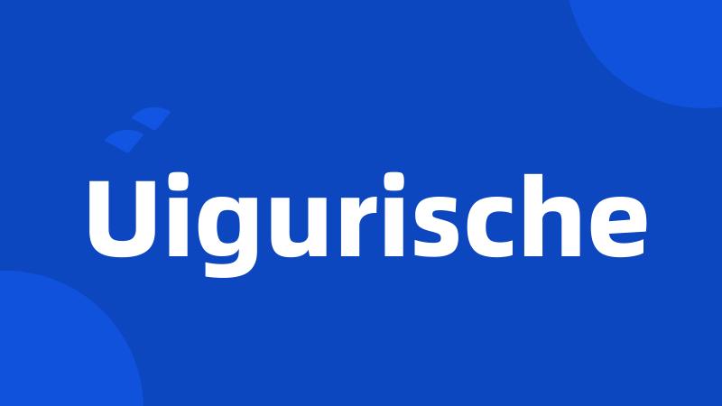 Uigurische