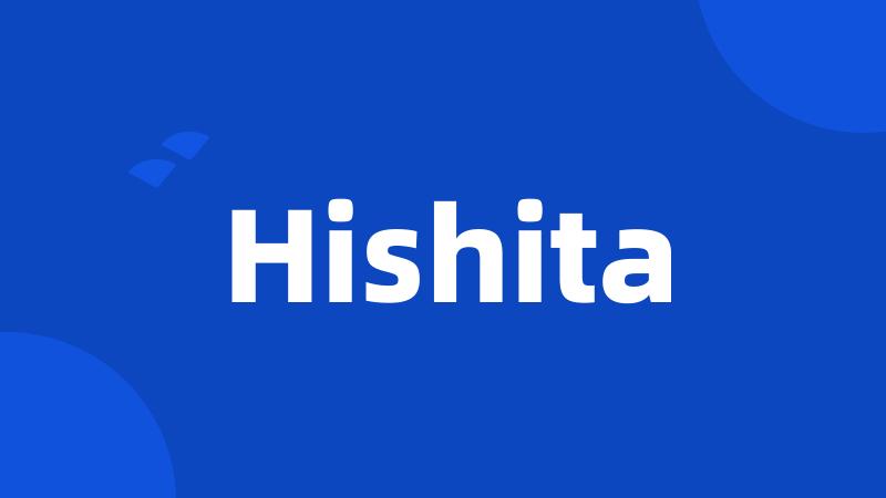 Hishita