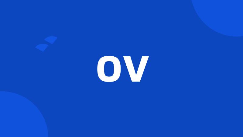 OV