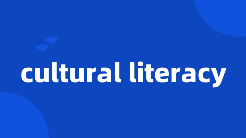 cultural literacy