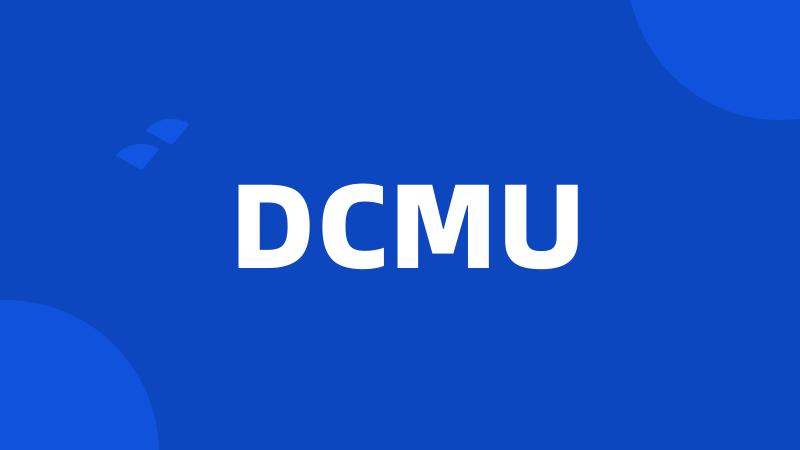 DCMU