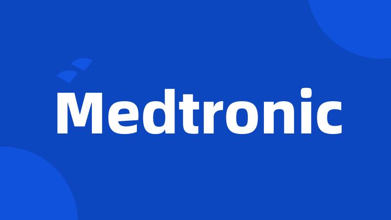 Medtronic