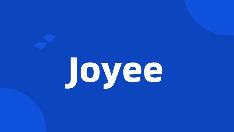 Joyee