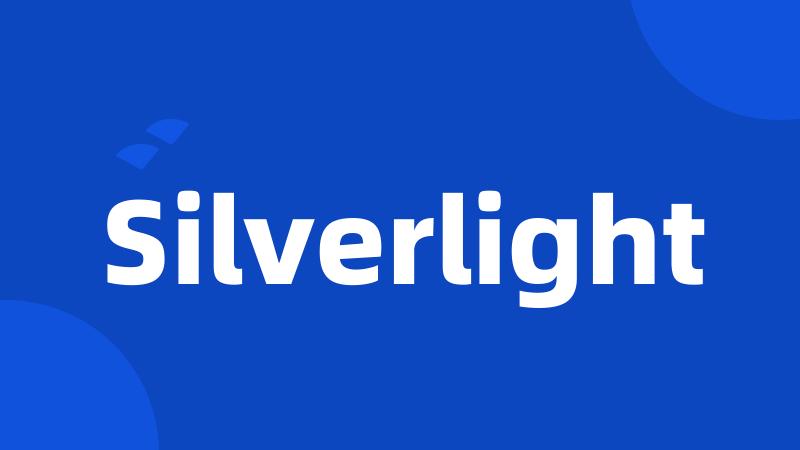 Silverlight