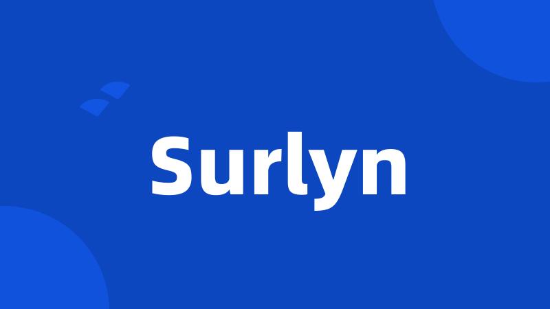 Surlyn