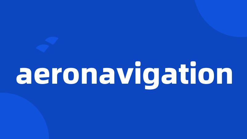 aeronavigation