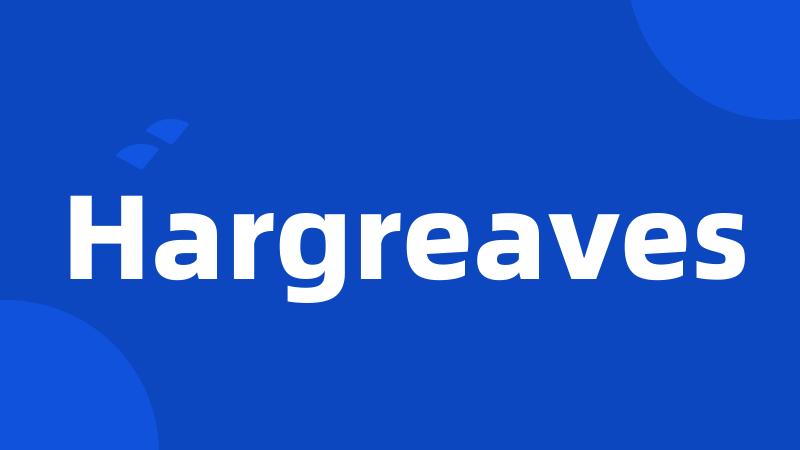 Hargreaves