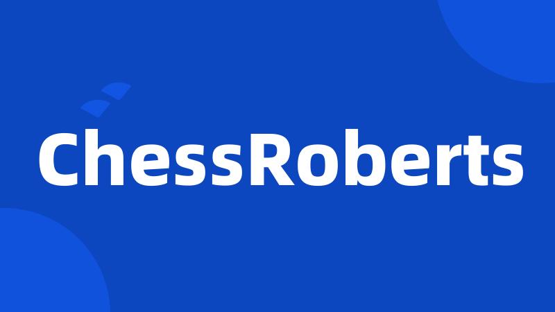 ChessRoberts