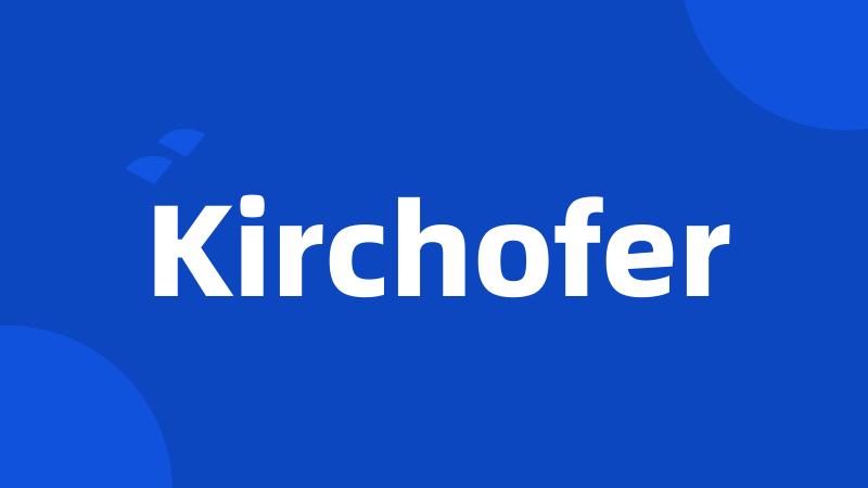 Kirchofer