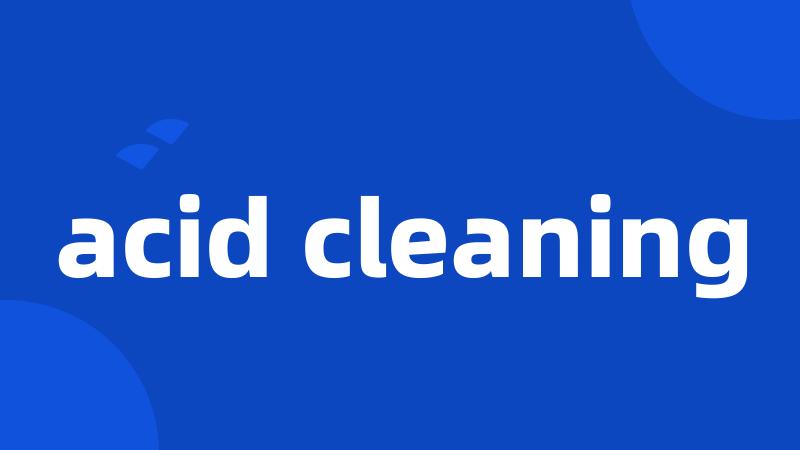 acid cleaning