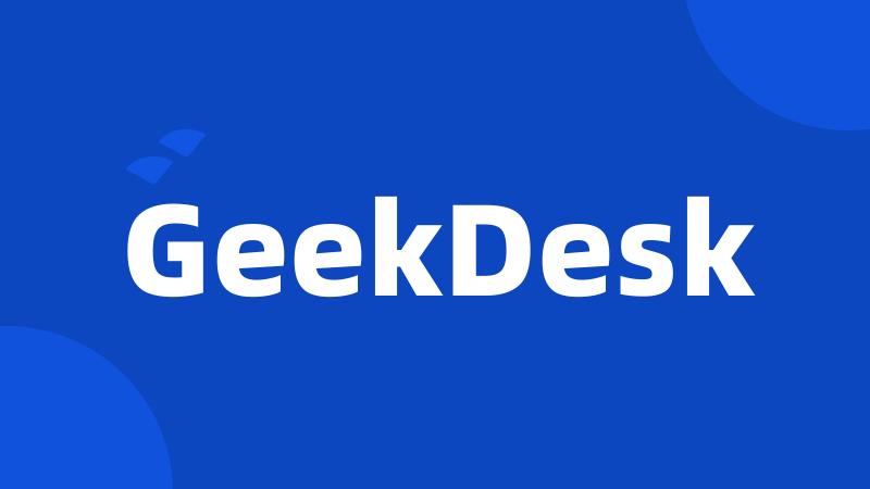 GeekDesk