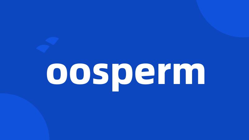 oosperm