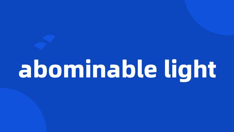 abominable light