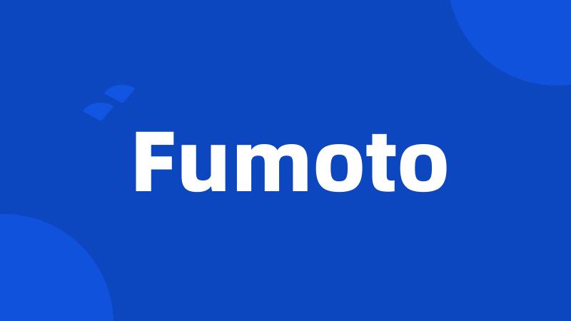 Fumoto