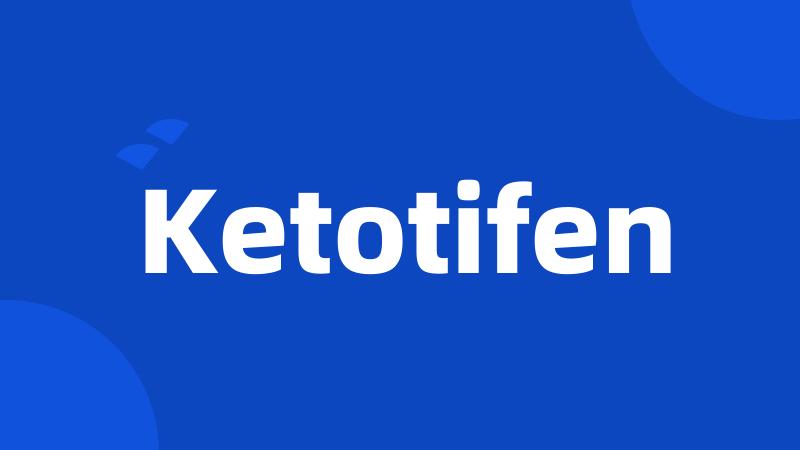 Ketotifen