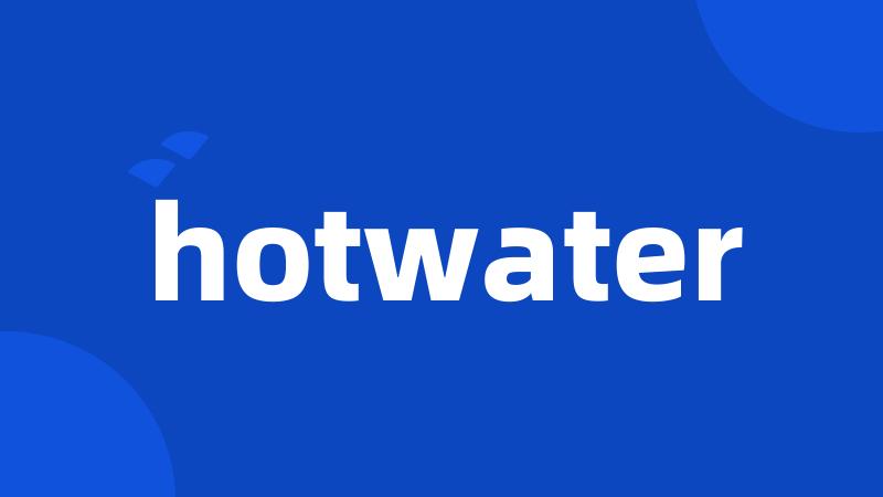 hotwater