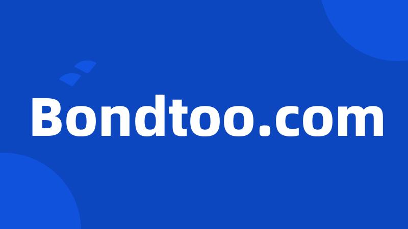 Bondtoo.com