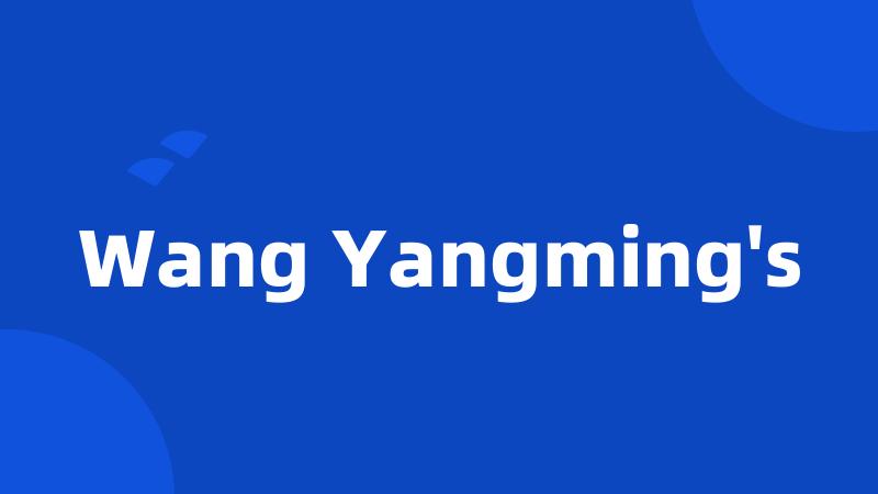 Wang Yangming's