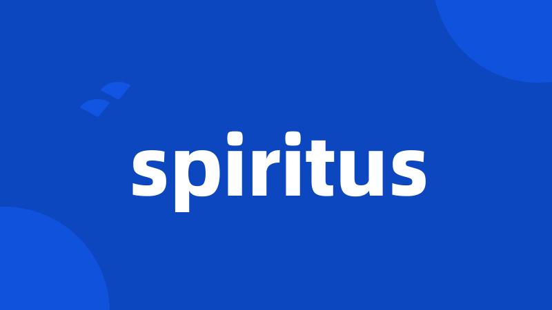 spiritus