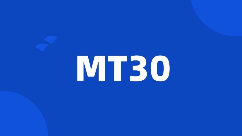 MT30