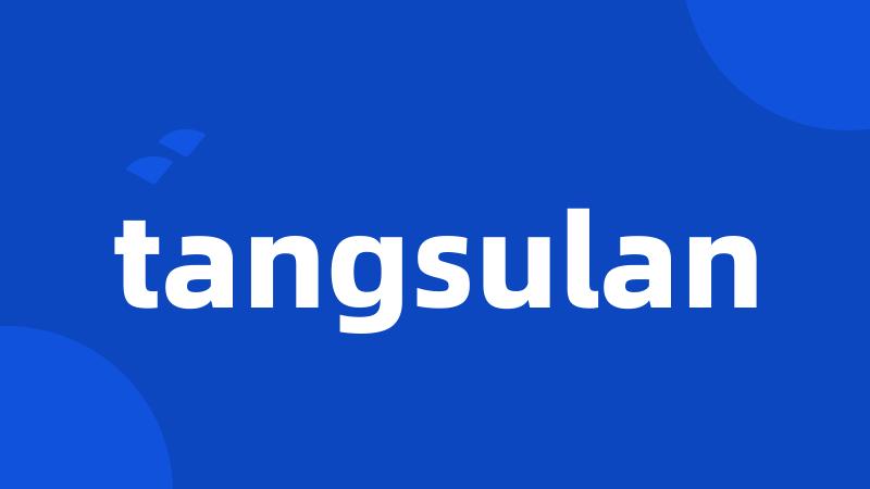 tangsulan