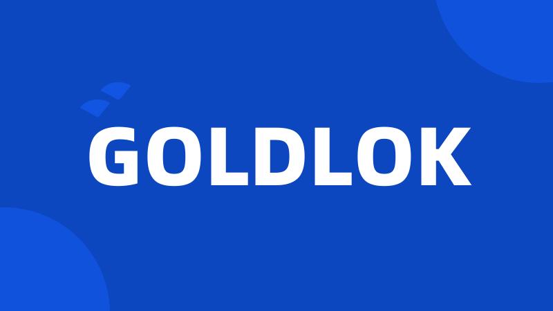 GOLDLOK