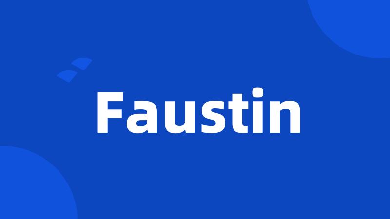 Faustin