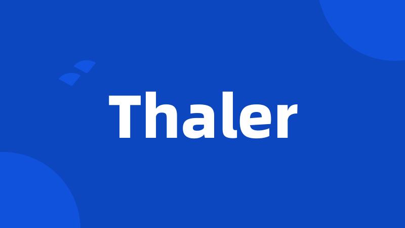 Thaler