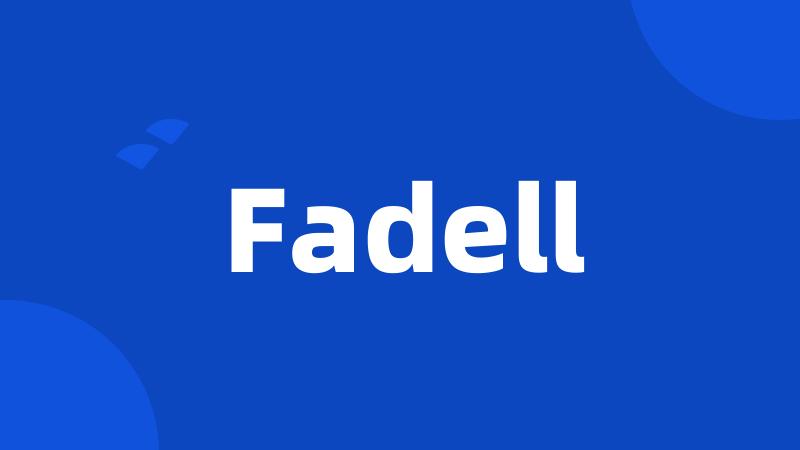 Fadell