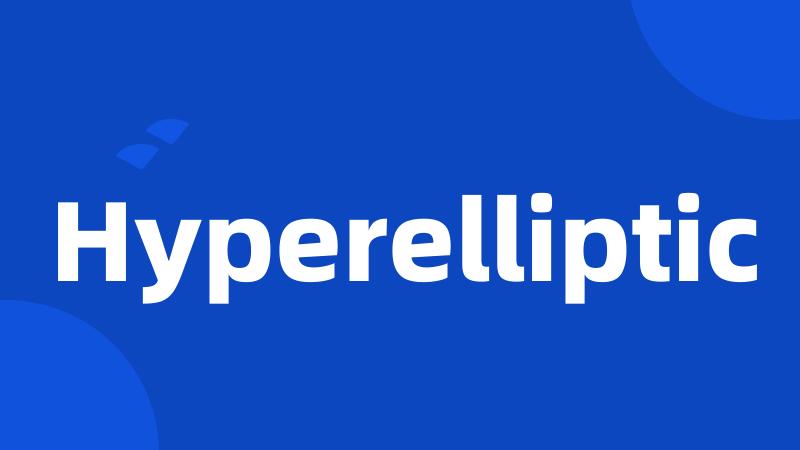 Hyperelliptic