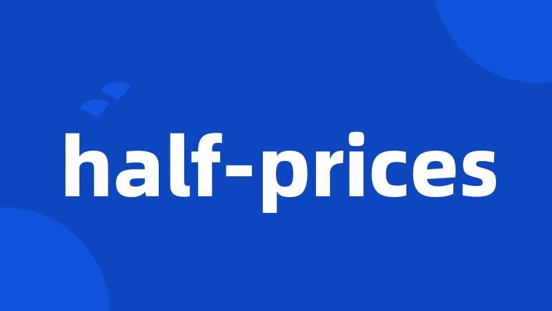 half-prices