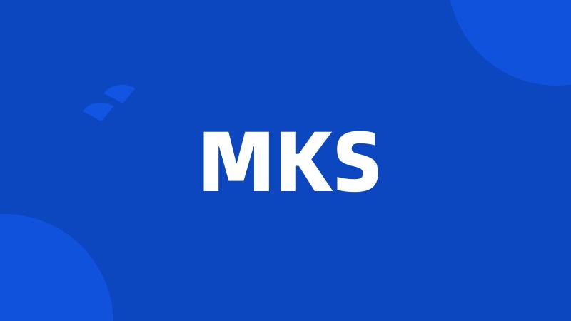 MKS