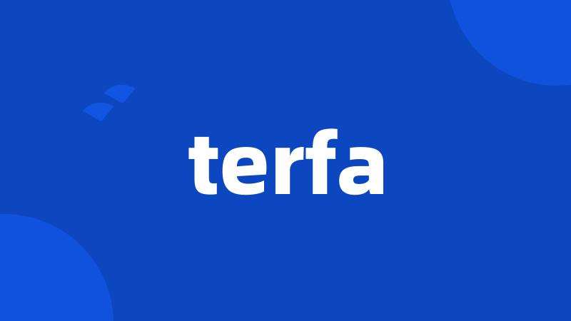 terfa