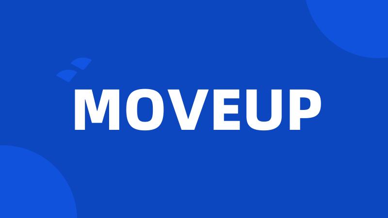 MOVEUP