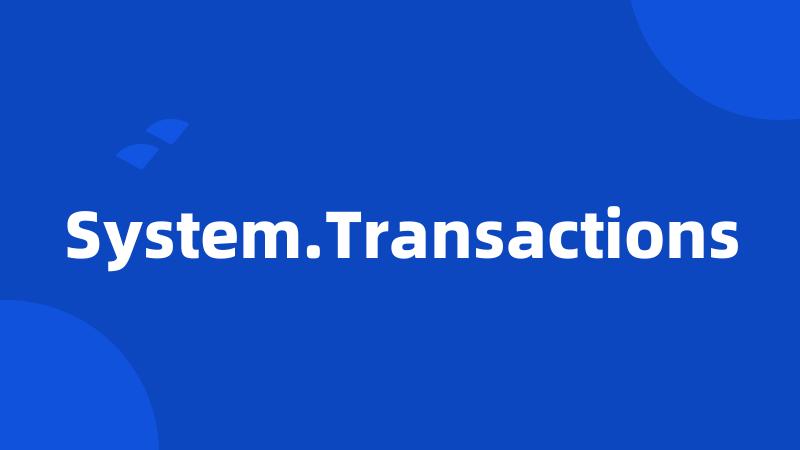 System.Transactions