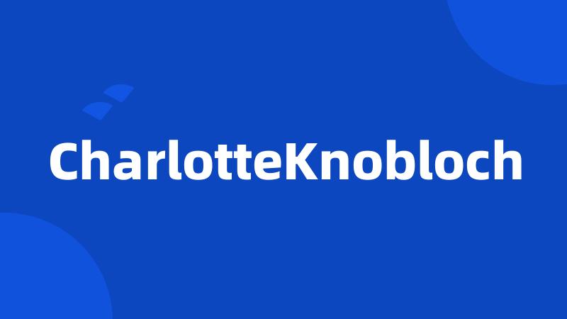 CharlotteKnobloch