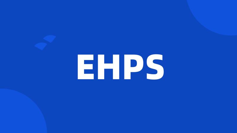 EHPS