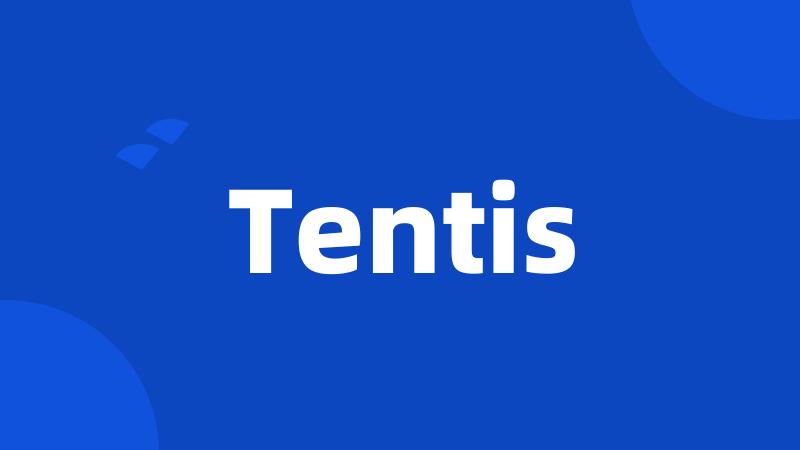 Tentis