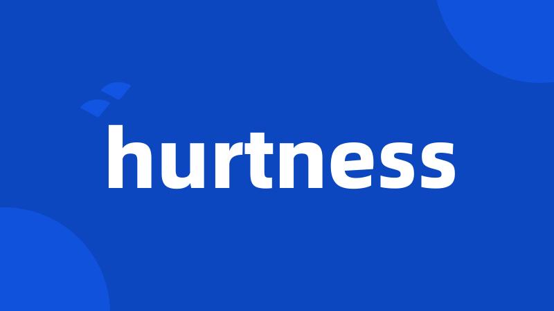 hurtness