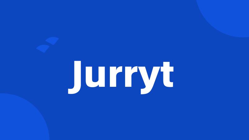 Jurryt