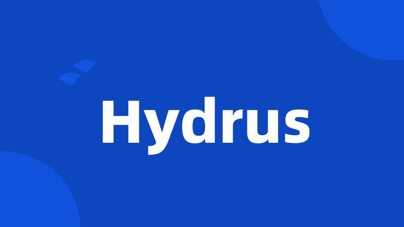 Hydrus