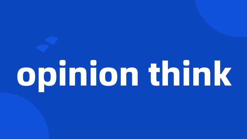 opinion think