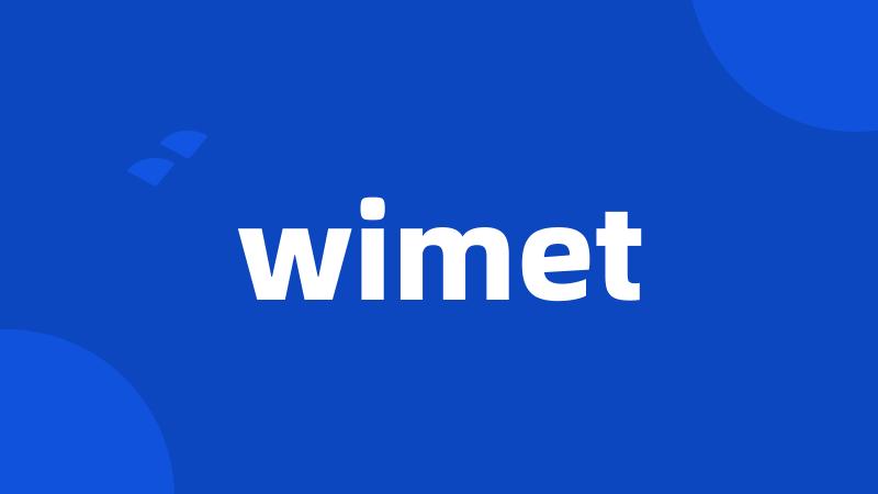 wimet
