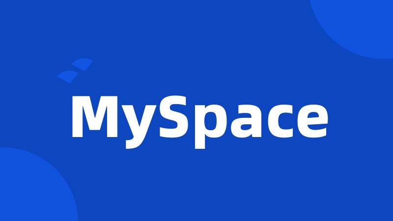 MySpace