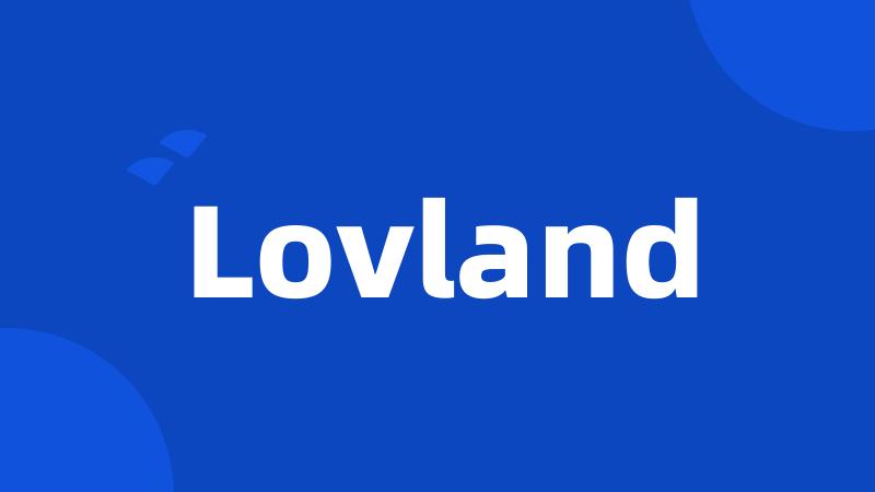 Lovland