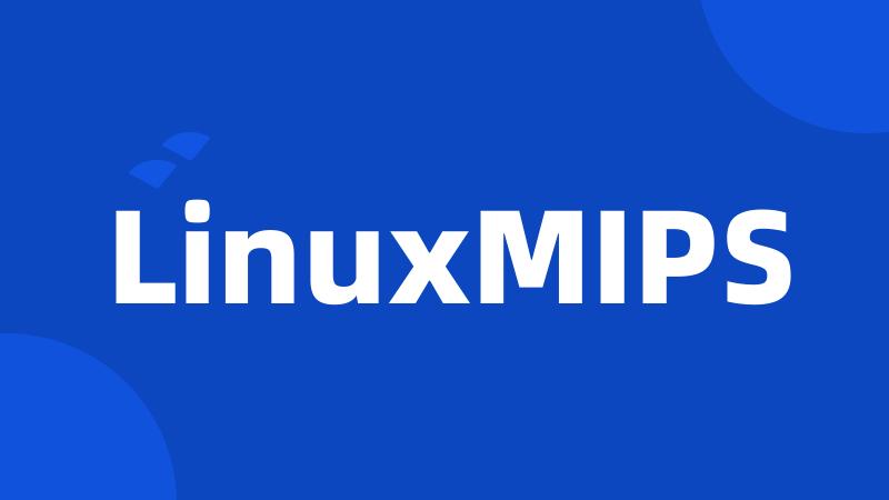 LinuxMIPS