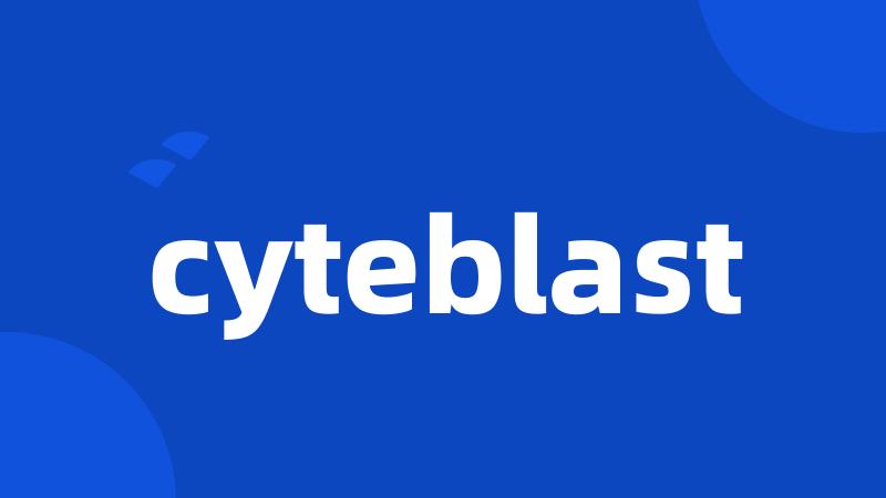 cyteblast